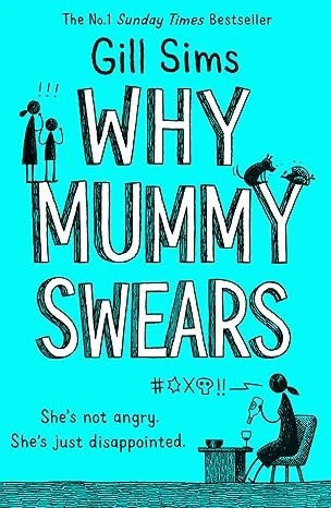 Why Mummy Swears